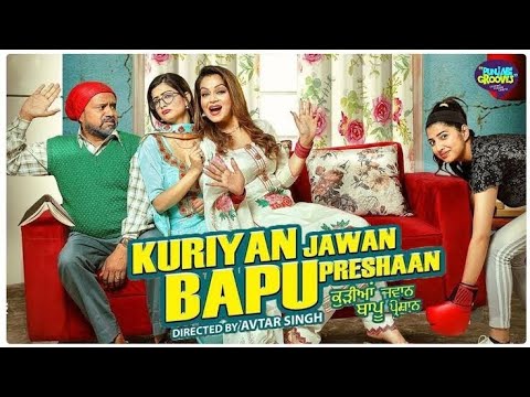 Kudiyan jawan bappu pareshan | New punjabi movie | Karamjit anmol