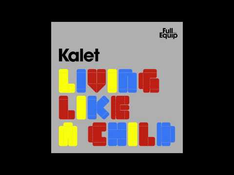 Kalet - Living Like a Child (Edgar De Ramon's Extra Vision)