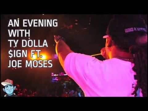 An Evening With Ty Dolla $ign ft. Joe Moses (R&R)