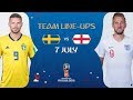 LINEUPS – SWEDEN v  ENGLAND- MATCH 60 @ 2018 FIFA World Cup™
