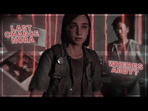 ELLIE | Sleepwalker x Icewhore | Last Chance | EDIT | TLOU 2