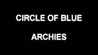 Circle of Blue - Archies