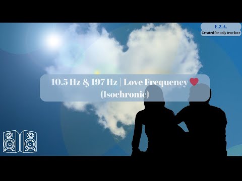 10.5 Hz & 197 Hz | Love Frequency ❤️ Isochronic Tones for Deep Emotional Healing & Attraction