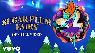 Sugar Plum Fairy Music Video