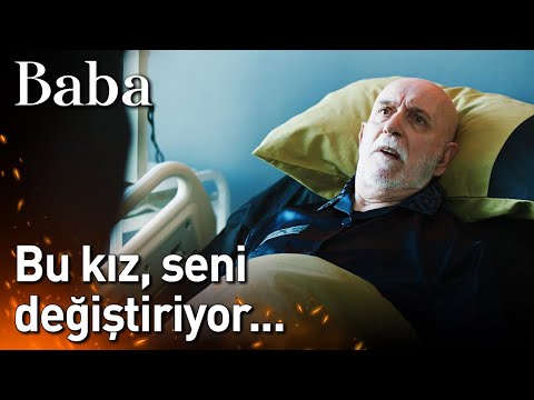 Baba | Bu Kız Seni Değiştiriyor...