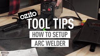 Ozito Tool Tips - How to set up an Inverter Arc Welder