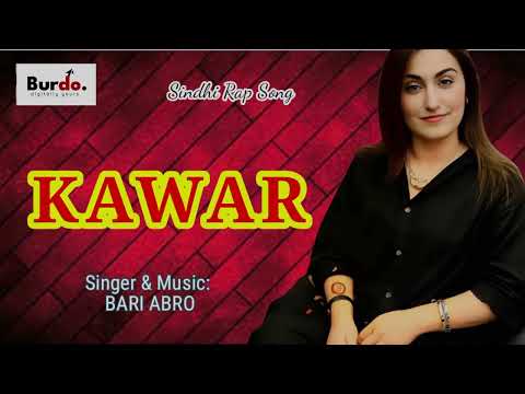 KAWAR | RAP SONG |Bari Abro