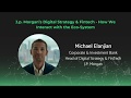 Fintech Junction 2019 Michael Elanjian J P Morgan