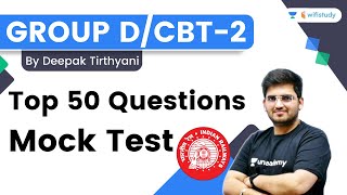 Top 50 Questions | Mock Test | Reasoning | RRB Group d/RRB NTPC CBT-2 | wifistudy | Deepak Tirthyani