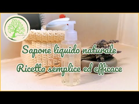 Sapone Liquido Fai da Te - Ricetta Facile ed Efficace
