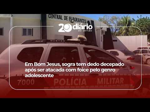 Em Bom Jesus, sogra tem dedo decepado após ser atacada com foice pelo genro adolescente