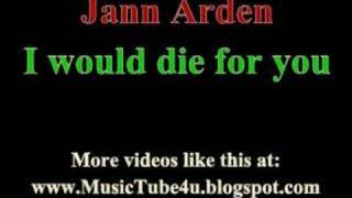 Jann Arden - I Would Die For You