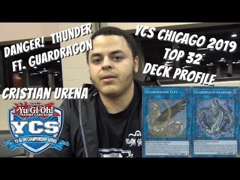 Yugioh YCS Chicago Top 32 Deck Profile - Danger! Thunder Guardragon - Cristian Urena