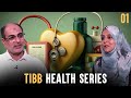 Tibb Health Series Episode 01 Prof Ali Naqi Noorani Mohsina Dodhiya Channel WIN