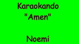 Karaoke Italiano - Amen - Noemi ( Testo )