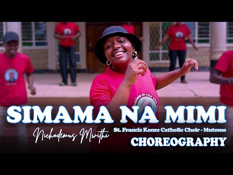SIMAMA NA MIMI - St. Francis Kenze Catholic Choir - Mutomo | Sacred Heart Parish Liturgical Dancers