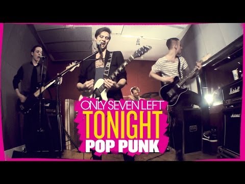 Only Seven Left - Tonight [Pop Punk]