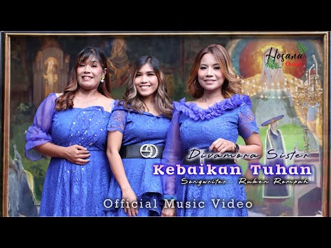 DIVAMORA SISTER - Kebaikan Tuhan - | Official Music Video #lagurohani