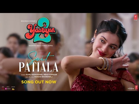 Suit Patiala Lyrics (Yaariyan 2) - Guru Randhawa & Neha Kakkar