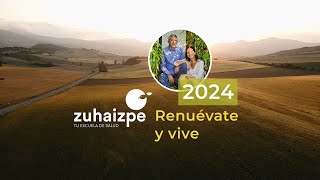 Zuhaizpe 2024: Renuévate y vive