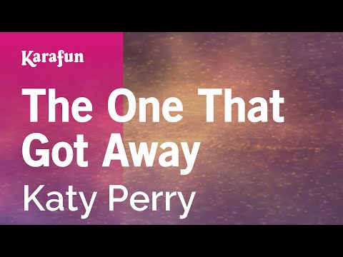 The One That Got Away - Katy Perry | Karaoke Version | KaraFun