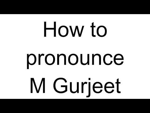 How to Pronounce M Gurjeet (Hindi)