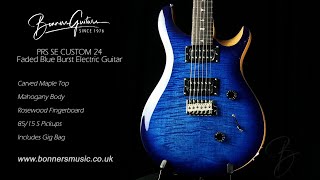Video thumbnail for PRS SE CUSTOM 24 Faded Blue Burst Electric Guitar by Bonners Guitar Store