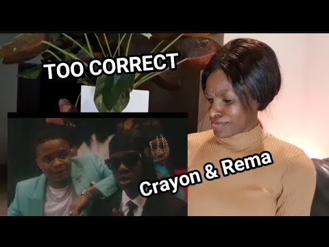 Crayon Ft Rema - To Correct (Reaction)