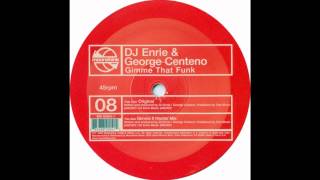 DJ Enrie & George Centeno - Gimme That Funk (Original Mix)