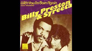 Billy Preston and Syreeta - With You I&#39;m Born Again (The Love Suite by DJ Chuski)