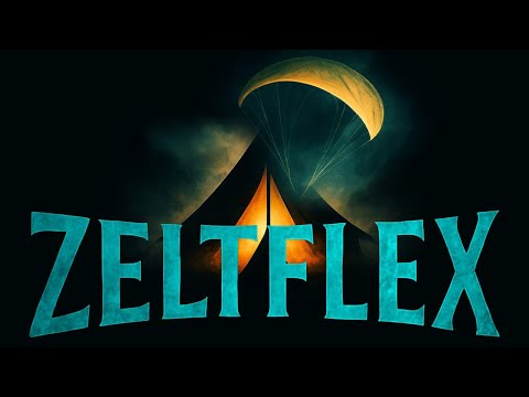 ZELTFLEX - Das Abenteuer beginnt!