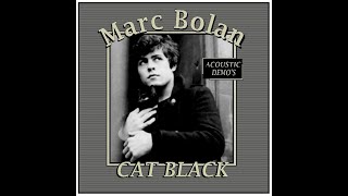 Marc Bolan - Cat Black (1966) Acoustic Demo