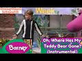 Barney Oh Where Has My Teddy Bear Gone Instrumental