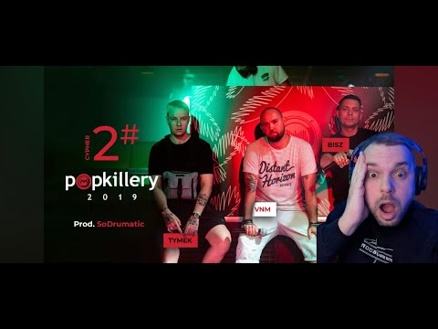 Tymek, VNM, Bisz - Cypher #2 (prod. SoDrumatic) - Popkillery 2019 /REAKCJA /