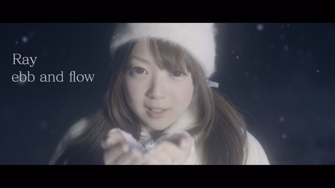 Ray「ebb and flow」Official Music Video/Full Size（TVアニメ「凪のあすから」新OPテーマ）