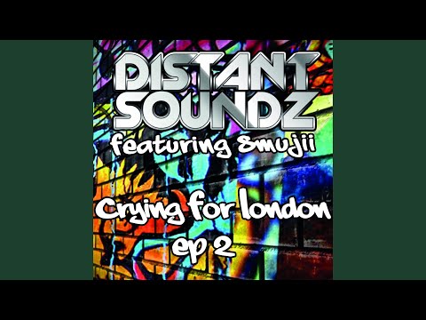 Crying for London (Dope Solution Radio Edit) (feat. Smujji)