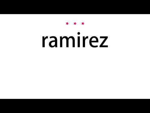 How to pronounce ramirez - Vocab Today