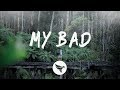 SHAUN My Bad Lyrics KSHMR Edit Feat Julie Bergan With Advanced