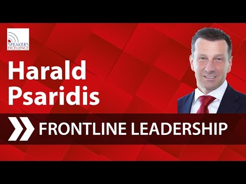 Harald Psaridis - Frontline Leadership: Mit Vorbild vorangehen und führen
