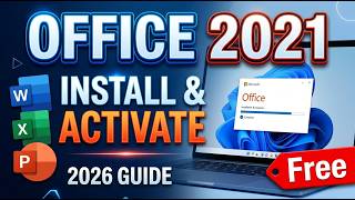 How to Install & Activate Microsoft Office 2021 in 2026 | Full Install