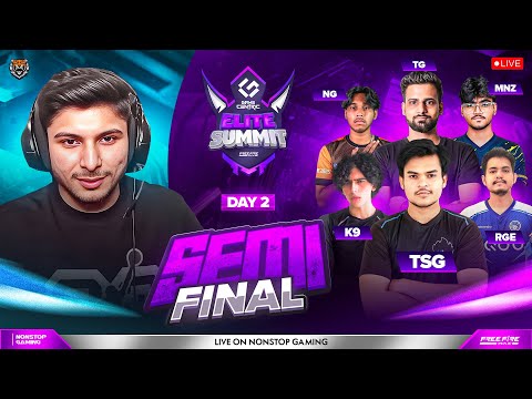ELITE SUMMIT SEMI FINAL DAY-2 GRP BxC 🔥💀 || TG, NG, TSG, RGE, K9, MNZ  #nonstopgaming