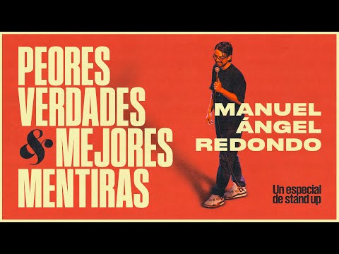 PEORES VERDADES & MEJORES MENTIRAS: Un especial de stand up