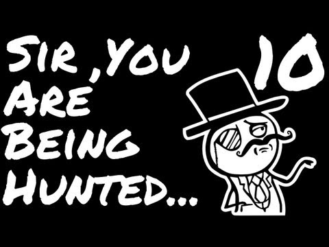 Let's Play Sir, You are Being Hunted - Episode 10 - Checking the Gooey Bits