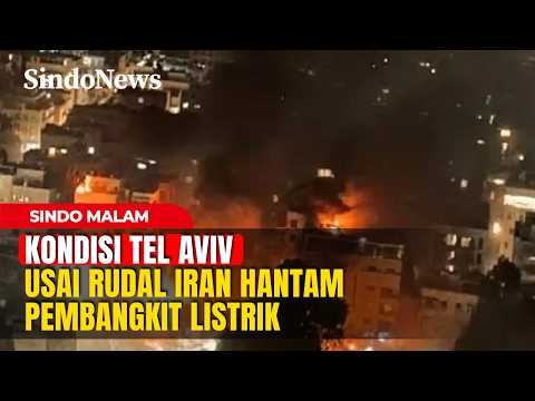 Tel Aviv Gelap Gulita Usai Rudal Iran Hantam Pembangkit Listrik | Sindo Malam | 09/03 | Part 03