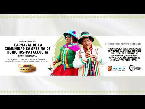 CARNAVAL DE LA COMUNIDAD CAMPESINA DE HUINCHOS–PATACCOCHA  / ANDAHUAYLAS