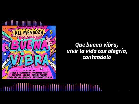 Buena Vibra - (Letra 4K)  Ale Mendoza