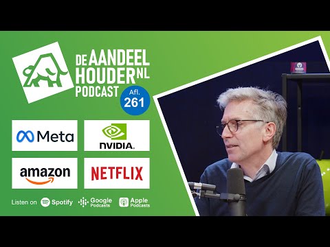 Netflix, Nvidia, Meta, Amazon, Robotisering & veel meer! | DeAandeelhouder Podcast Afl. 261