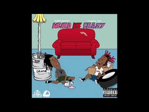 Lite Fortunato - Weird vs Crazy ft. Famous Dex