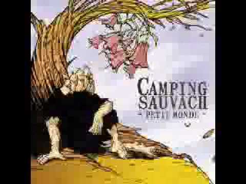 Camping Sauvach - T'as d'beaux cieux (+ paroles)