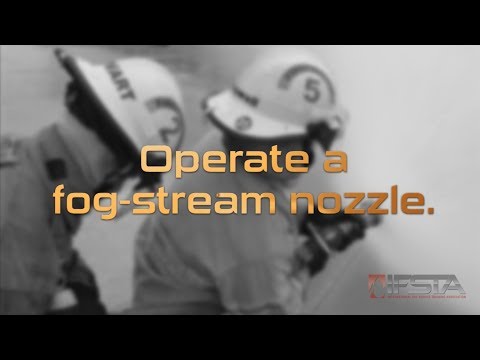 Essentials 6th Edition - Operate a Fog-Stream Nozzle